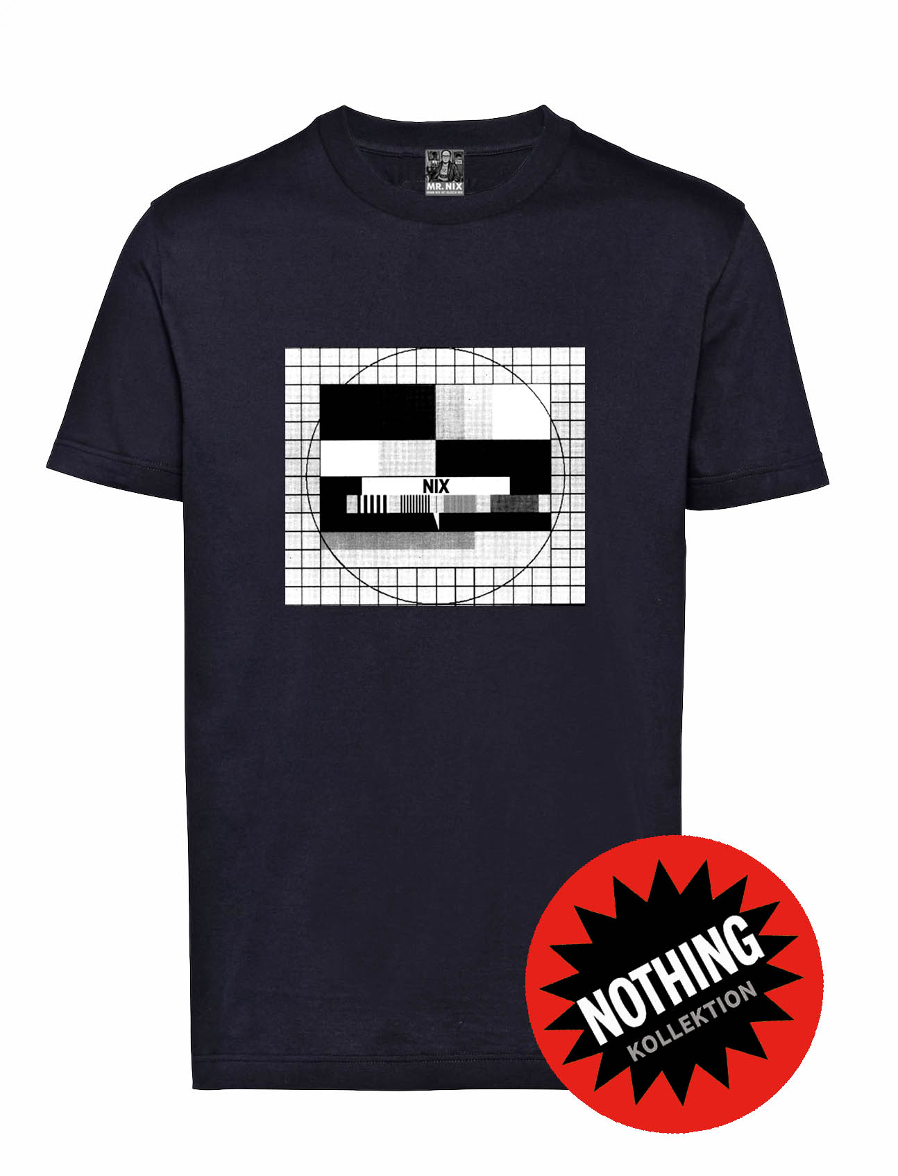 Mr. Nix NOTHING T-Shirt